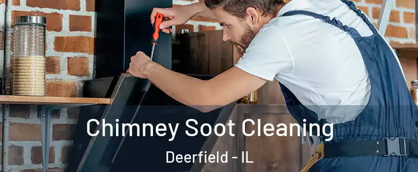  Chimney Soot Cleaning Deerfield - IL