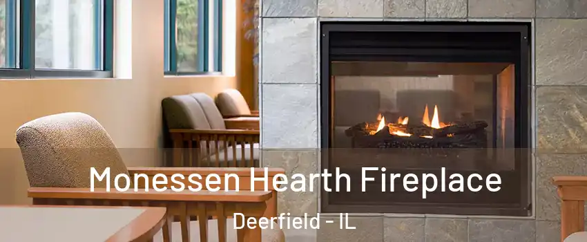  Monessen Hearth Fireplace Deerfield - IL